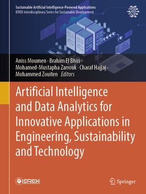 cover image of Artificial Intelligence and Data Analytics for Innovative Applications in Engineering, Sustainability and Technology